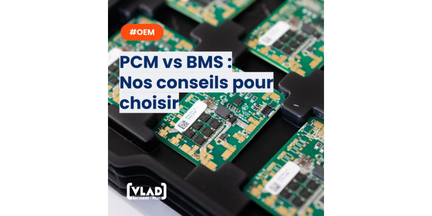 Comment choisir entre un PCM et un BMS pour vos batteries