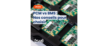 Comment choisir entre un PCM et un BMS pour vos batteries